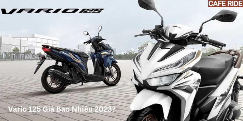 Vario 125 Giá Bao Nhiêu 2023