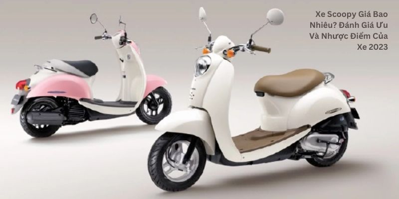 xe scoopy gia bao nhieu cap nhat moi nhat nam 2023 7 - Xe Scoopy Giá Bao Nhiêu? Cập Nhật Mới Nhất Năm 2023