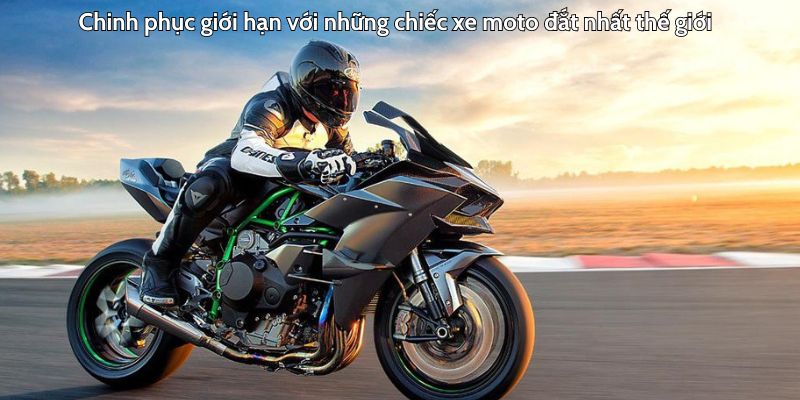 Chinh phục giới hạn với những chiếc xe moto đắt nhất thế giới